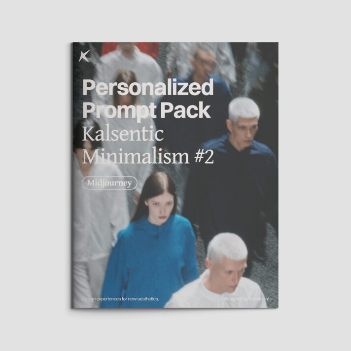 Personalized Prompt Pack - Kalsentic Minimalism #2